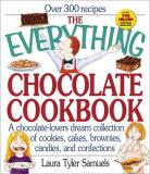 Laura Tyler Samuels Everything Chocolate Cookbook (everything (cooking 