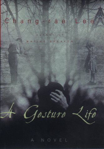 chang-Rae Lee/A Gesture Life