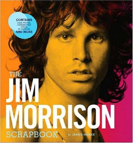 James Henke/Jim Morrison Scrapbook [with Cd],The