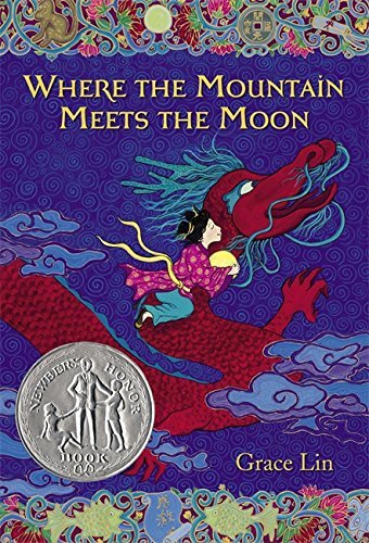 Grace Lin/Where the Mountain Meets the Moon@Reprint