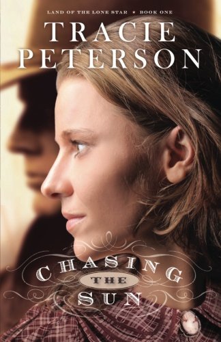 Tracie Peterson/Chasing the Sun