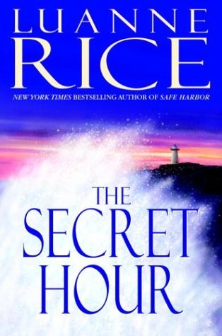 LUANNE RICE/The Secret Hour