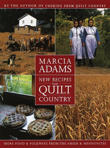 Marcia Adams New Recipes From Quilt Country More Food & Folkwa 