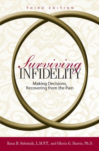 Rona Subotnik/Surviving Infidelity@Making Decisions, Recovering from the Pain@0003 EDITION;