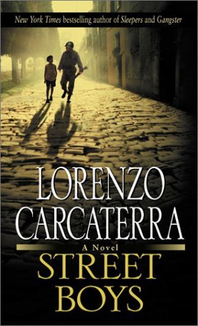 Lorenzo Carcaterra/Street Boys