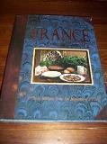 Alexandra Michell Maria Donovan France A Culinary Journey Classic Recipes From T 