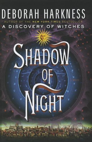 Deborah Harkness/Shadow of Night@LARGE PRINT