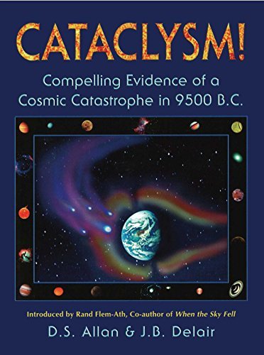 D. S. Allan Cataclysm! Compelling Evidence Of A Cosmic Catastrophe In 95 Original 