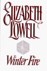 Elizabeth Lowell/Winter Fire