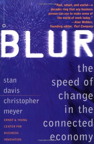 Stan Davis/Blur@ The Speed of Change in the Connected Economy@Warner Books