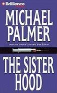 Michael Palmer/The Sisterhood@ABRIDGED