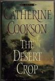 Catherine Cookson The Desert Crop 