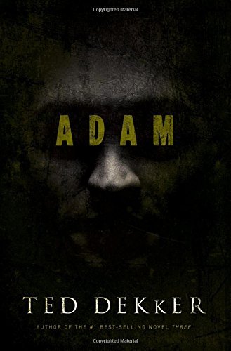 Ted Dekker/Adam