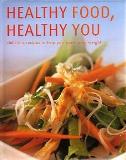 Parragon Publishing Healthy Food Healthy You 
