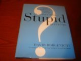 David Borgenicht/The Little Book Of Stupid Questions