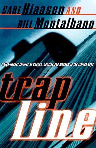 Carl Hiaasen/Trap Line