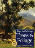 Rachel Rubin Wolf Keys To Painting Trees & Foliage 