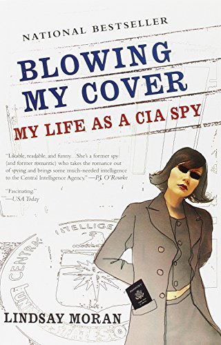Lindsay Moran/Blowing My Cover@ My Life as a CIA Spy