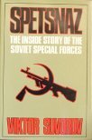 Viktor Suvorov Spetsnaz The Inside Story Of The Soviet Special 
