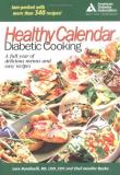 Lara Rondinelli Healthy Calendar Diabetic Cooking A Full Year Of Delicious Menus And Easy Recipes 