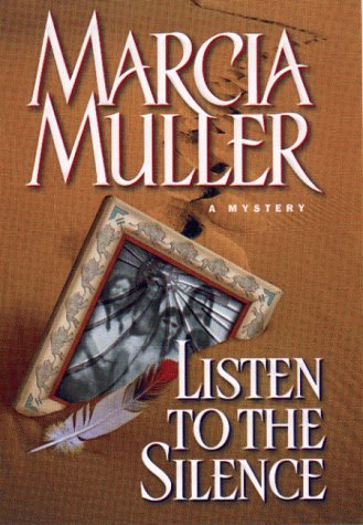 Marcia Muller/Listen to the Silence