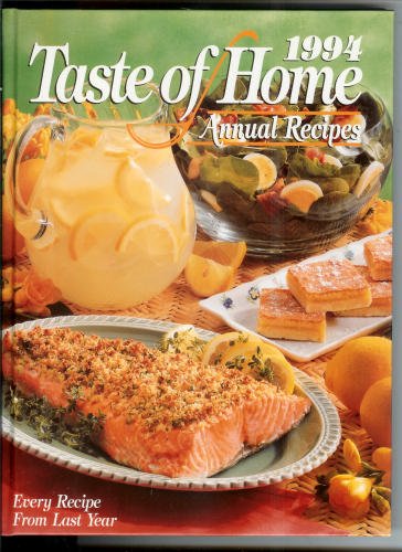 Reuter Lloyd Heidi Taste Of Home Annual Recipes 1994 