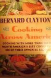 Bernard Clayton Bernard Clayton's Cooking Across America Cooking 