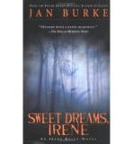Jan Burke Sweet Dreams Irene 