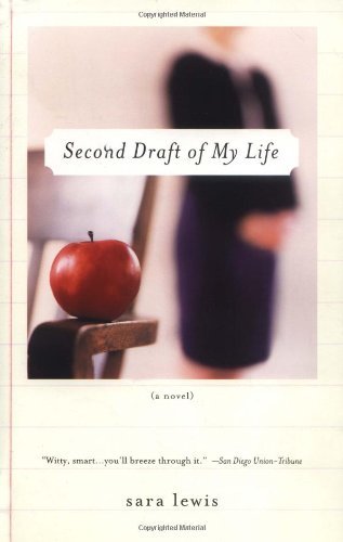 Sara Lewis/Second Draft of My Life