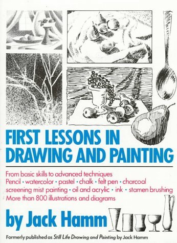 Jack Hamm First Lessons In Drawing And Painting 