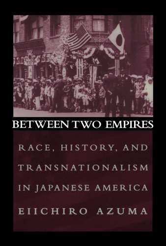 Eiichiro Azuma Between Two Empires Race History And Transnationalism In Japanese A 