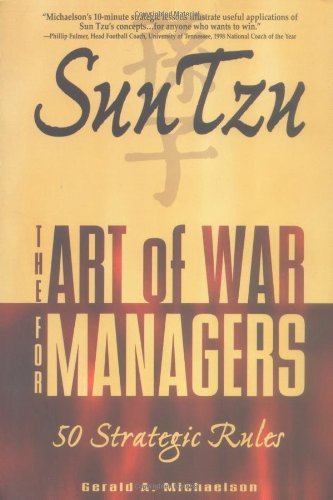 Gerald A. Michaelson/Sun Tzu@The Art Of War For Managers; 50 Strategic Rules