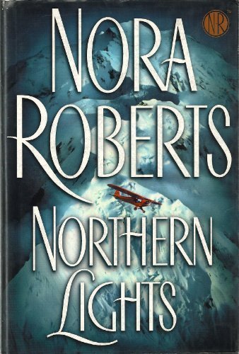 Nora Roberts/Northern Lights@Northern Lights