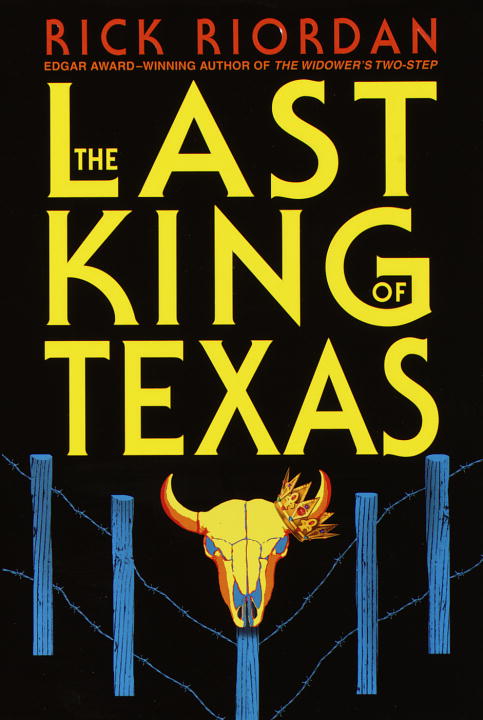 RICK RIORDAN/The Last King Of Texas