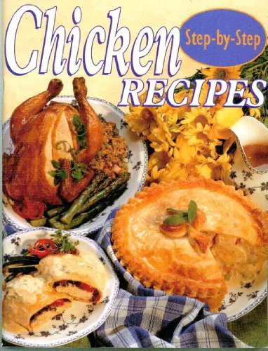 Step By Step Chicken Recipes 