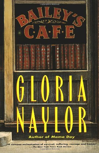 Gloria Naylor/Bailey's Cafe