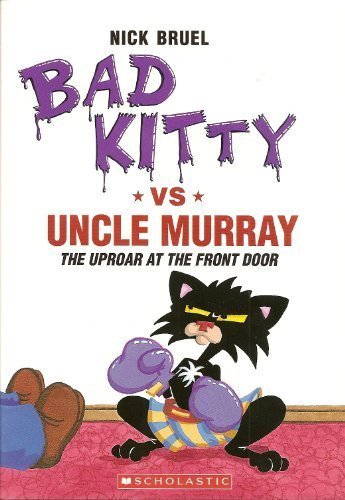 Nick Bruel/Bad Kitty Vs Uncle Murray@The Uproar At The Front Door