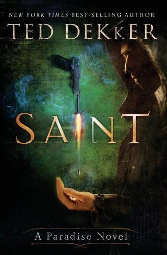 Ted Dekker/Saint