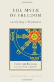 Chogyam Trungpa The Myth Of Freedom And The Way Of Meditation 