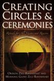 Oberon Zell Ravenheart Creating Circles And Ceremonies 