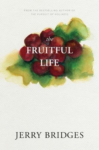 Jerry Bridges/The Fruitful Life