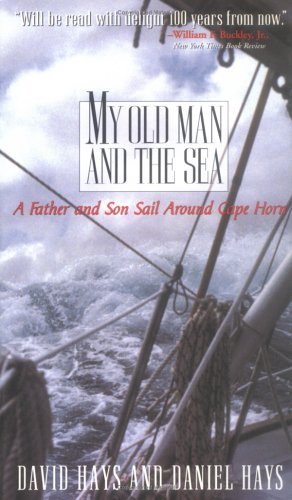 David Hays/My Old Man & The Sea@A Father & Son Sail Around Cape Horn