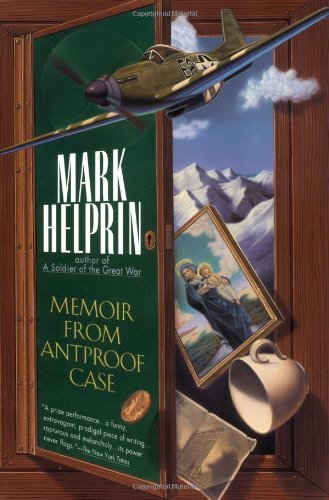 Mark Helprin/Memoir From Antproof Case