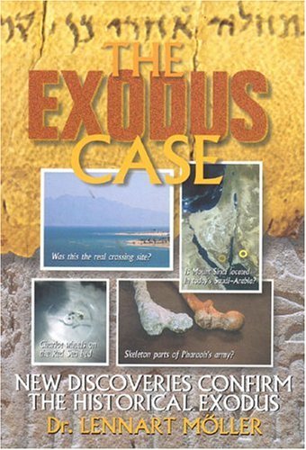 Lennart Moller The Exodus Case New Discoveries Confirm The Histo 