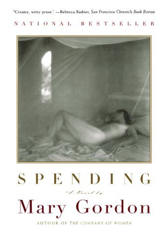 Mary Gordon/Spending@A Utopian Divertimento