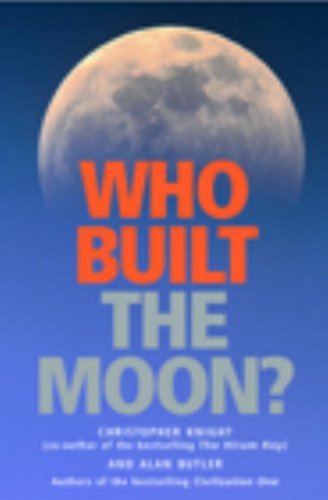 Butler,Alan/ Knight,Christopher/Who Built the Moon?