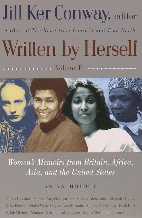 Jill Ker Conway/Written by Herself@ Volume 2: Women's Memoirs from Britain, Africa, A
