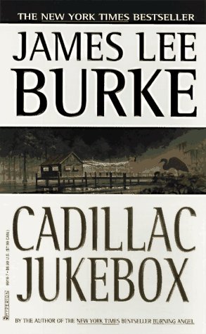 James Lee Burke/Cadillac Jukebox