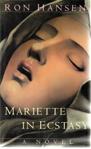 Ron Hansen/Mariette In Ecstasy