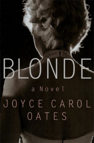 Joyce Carol Oates/Blonde@Blonde